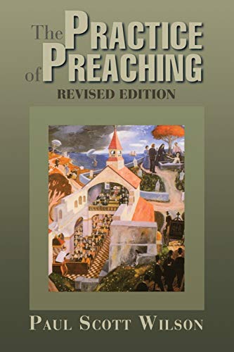 The-Practice-of-Preaching-Revised-EditionPaperback--August-1-2007-0